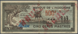 00853 French Indochina / Französisch Indochina: 500 Piastres ND(1942-45) P. 69 With Red Stamps Annullé On Both Sides, Mo - Indochine
