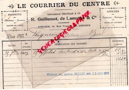 87 - LIMOGES- LE COURRIER DU CENTRE -18 RUE DU CENTRE-IMPRIMERIE CHATRAS-R.GUILLEMOT -DE LAMOTHE- 1911 - Imprenta & Papelería