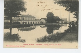 FROUARD - La Gare, Le Canal, Les Forges - Frouard