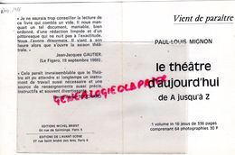 78 -LE VESINET-PUBLICITE PARUTION  PAUL LOUIS MIGNON -LE THEATRE D' AUJOURD'HUI DE A A Z- NOVEMBRE 1966-MICHEL BRIENT - Publicidad