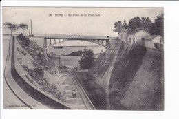 38 - BONE - Le Pont De La Tranchée - Annaba (Bône)