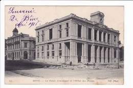 231 - BONE - Le Palais Consulaire Et L'Hôtel Des Postes - Annaba (Bône)