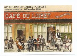 CPM 37 ème Bourse De Cartes Postales ST DENIS EN VAL 45 Café Du Loiret - Illustrateur Perchat 550 Exp - Bourses & Salons De Collections