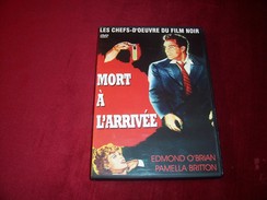 LES CHEFS D'OEUVRE DU FILM NOIR  °  MORT A L'ARRIVEE   VOST - Klassiekers