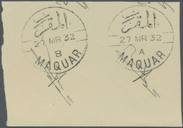 O Jordanien: 1932, "MAQUAR" Two Specimen Cancellations, Each Signed By The Postmaster, Fine And Scarce - Jordan