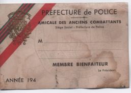Préfecture De Police/Amical Des Anciens Combattants/Membre Bienfaiteur /Paris/ Vers 1940  AEC95 - Non Classés