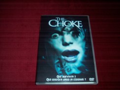 THE CHOKE  ° QUI SURVRIRA  QUI ENTRERA  DANS LA LEGENDE - Horror