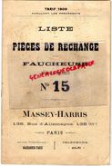 CATALOGUE LISTE PIECES RECHANGE FAUCHEUSE MASSEY HARRIS FERGUSON-N°15-138 RUE ALLEMAGNE PARIS-1909-TRACTEUR AGRICOLE - Landwirtschaft