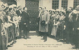 57 VIC SUR SEILLE  /  Inauguration De L'Ancien Hôtel De La Monnaie   / TOP CARTE RARE - Vic Sur Seille