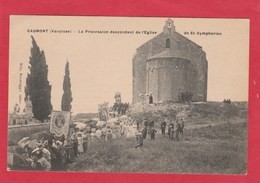 CPA  84 CAUMONT PROCESSION DESCENDANT DE L'EGLISE ST SYMPHORIEN BELLE ANIMATION - Caumont Sur Durance