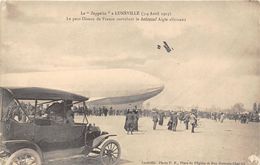 54-LUNEVILLE- LE ZEPPELIN  A LUNEVILLE 3/4 AVRIL 1913, LE PETIT OISEAU DE FRANCE SURVOLANT LE KOLOSSAL AIGLE ALLEMAND - Luneville