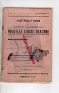 CATALOGUE INSTRUCTIONS MONTAGE MANIEMENT LIEUSE OSBORNE COUPE DROITE- HARVESTER COMPANY AMERICA-CHICAGO 1910 - Landwirtschaft