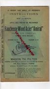 CATALOGUE INSTRUCTIONS PIECES RECHANGE FAUCHEUSE WOOD ACIER AMIRAL UN CHEVAL 1907-1910-PILTER PARIS-TRACTEUR AGRICULTURE - Agriculture