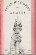 REVUE HISTORIQUE DES ARMEES N°2/1980 288 PAGES - Les Cantinières, Forces Aériennes Françaises Libres En Afrique, ..... - History