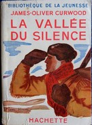 James-Oliver Curwood - Les Chasseurs D´or - Bibliothèque De La Jeunesse - ( 1948 ) . - Bibliothèque De La Jeunesse