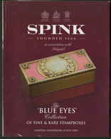 Catalogue SPINK. "The Blue Eyes" Collection Of Fine And Rare Stampboxes, Londres 15 Juillet 2009, Broché. - TB - Stamp Boxes