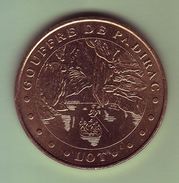 Médaille. Jeton Touristique - Monnaie De Paris - LOT - Gouffre De Padirac - 2006 - - 2006