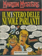 MARTIN MYSTERE SPECIALE - IL MISTERO DELLE NUVOLE PARLANTI - Bonelli