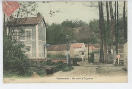 VALMONDOIS - Un Coin D' ORGIVAUX - Valmondois