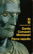 Grands Détectives 1018 N° 3760 : Parce Sepulto Par Comastri Montanari (ISBN 2264039930 EAN 9782264039934) - 10/18 - Bekende Detectives