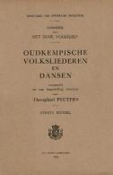 Oudkempische Volksliederen En Dansen - Anciens