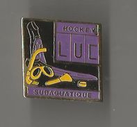 Pin´s Hockey Luc Subaquatique - Buceo