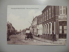 A440. CPA. 62. FAUQUEMBERGUES. Rue De Saint-Omer. Estaminet HUGUET-CHARTREL.  Beau Plan Animé . Ecrite - Fauquembergues