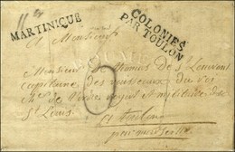 Lettre Avec Très Bon Texte De La Martinique Daté 1817 Pour Toulon. Au Recto, MARTINIQUE Et MP D'entrée COLONIES / PAR TO - Sonstige & Ohne Zuordnung