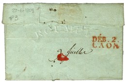 DEB. 2 / LAON Rouge Sur Lettre Avec Texte Daté 1809. - SUP. - Other & Unclassified