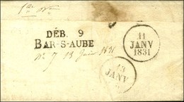 DEB. 9 / BAR-S-AUBE Sur Lettre Avec Texte Daté 1831. - SUP. - Autres & Non Classés