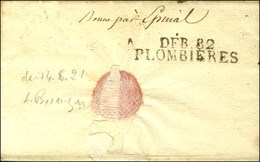 DEB. 82 / PLOMBIERES Sur Lettre Avec Texte Daté 1821. - TB / SUP. - R. - Sonstige & Ohne Zuordnung
