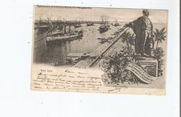 PORT SAID BATEAUX ET STATUE DE FERDINAND DE LESSEPS 1902 - Port Said