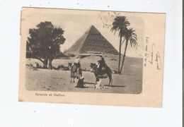 PYRAMIDE DE CHEFFREN  (CHAMEAUX ) 1902 - Pirámides