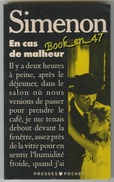 {81257} Simenon " En Cas De Malheur " Presses Pocket N° 3840 , 1991   " En Baisse " - Simenon