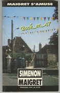 {81249} Simenon " Maigret S' Amuse " Presses De La Cité N° 28 , 1990  " En Baisse " - Simenon