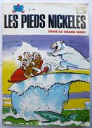 LES PIEDS NICKELES 109 DANS LE GRAND NORD - SPE - PELLOS - Pieds Nickelés, Les