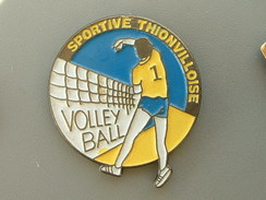 PIN´S  VOLLEYBALL - SPORTIVE THIONVILLOISE - Volleybal