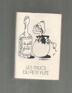 Tabac , Boite D'ALLUMETTES, 2 Scans, LES TRUCS DU PETIT FUTE , Illustrateur : Philippe DELESTRE, N° 7 - Scatole Di Fiammiferi