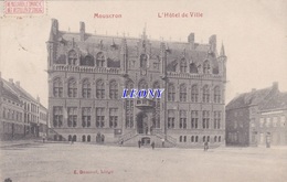 CPA  De BELGIQUE - MOUSCRON - L'HOTEL De VILLE - ANIMATIONS - Moeskroen