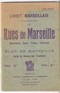 LIVRET MARSEILLAIS CONTENANT LES RUES DE MARSEILLE -51è ANNEE -PLAN DE MARSEILLE Carte Du Réseau Des Tramways - Europe