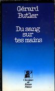 Du Sang Sur Tes Mains Par Butler (ISBN 225800697X) - Presses De La Cité