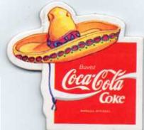 Magnet COCA COLA COKE  Chapeau Mexicain Sombrero    Et Mesure 60 Mm X 55 Mm Achat Immediat - Publicitaires