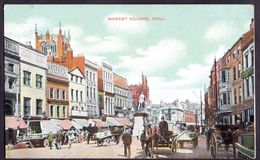 UK England < Market Square, Hull > Mailed 1910 To Haganas, Sweden. Rare Type Of Card, - Hull