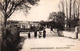 GARE DE BUSSIERE GALAND -87- ROUTE DE CHALUS - Bussiere Poitevine