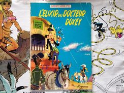 BD Lucky Luke - L'élixir Du Docteur Doxey - Morris (1972) - Lucky Luke