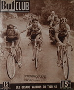 Revue But Et Club N°132 19 Juillet 1948 Les Grands Vaincus Du Tour 48. Bon état - Radsport