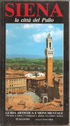 Siena La Città Del Palio  Italcards - Tourisme, Voyages