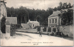 60 VAUMOISE - La Croix Blanche, Entrée De La Foret - Vaumoise