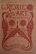 La Revue D'Art N°10 6 Janvier 1900 Sommaire En Couverture Bon état - Arte