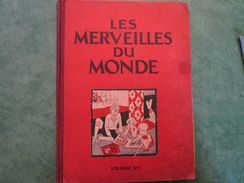 KOHLER . LES MERVEILLES DU MONDE . Volume N°1 - 35 Séries De 12 Images Toutes Présentes - Albums & Catalogues